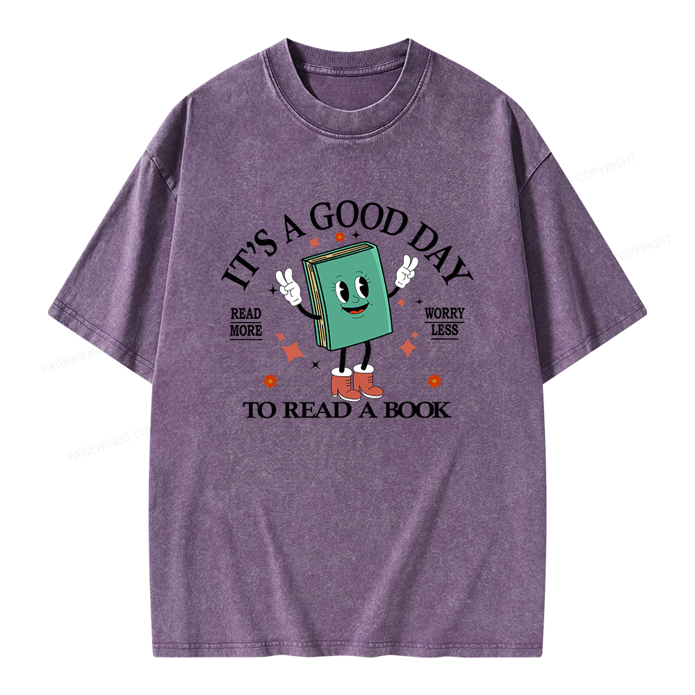 Pagewings Its A Good Day To Read A Book Unisex Washed T-shirt