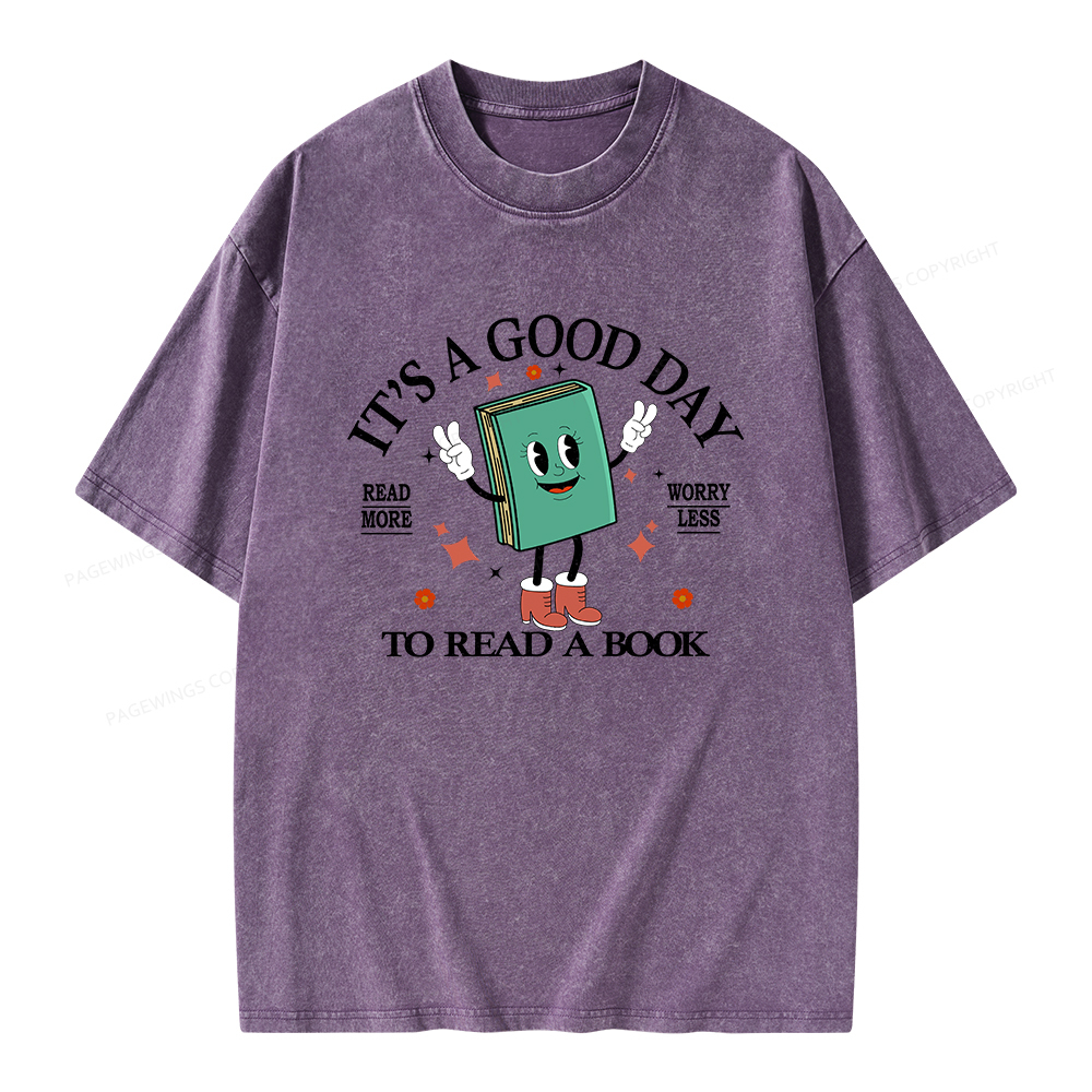 Pagewings Its A Good Day To Read A Book Unisex Washed T-shirt