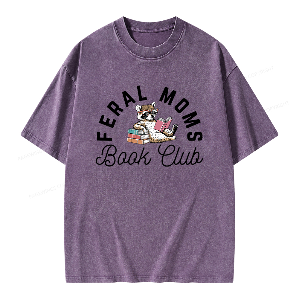 Pagewings Feral Moms Book Club Unisex Washed T-shirt