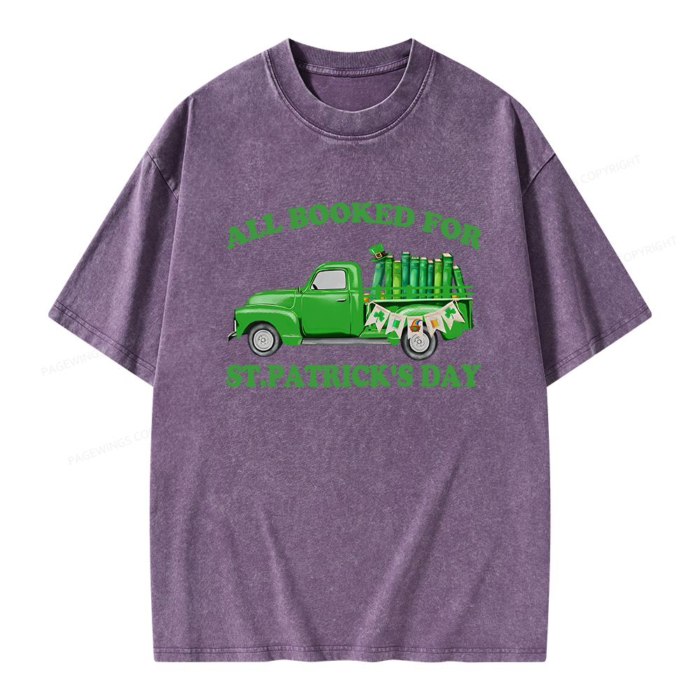 Pagewings All  Booked For St.patrick.s Day Unisex Washed T-shirt