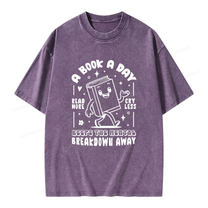 Pagewings A Book A Day Keeps The Mental Breakdown Away  Unisex Washed T-shirt