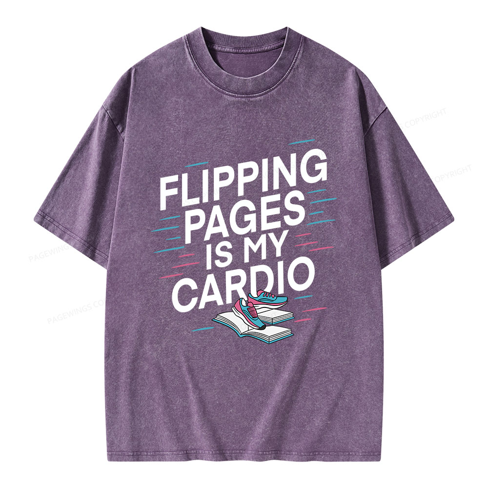 Pagewings Flipping Pages Is My Cardio Unisex Washed T-shirt