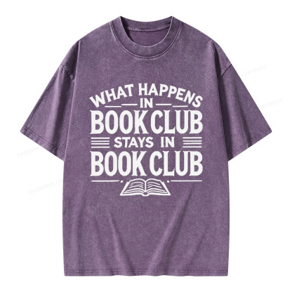 Pagewings What Happens In Book Club Stays In Book Club Unisex Washed T-shirt