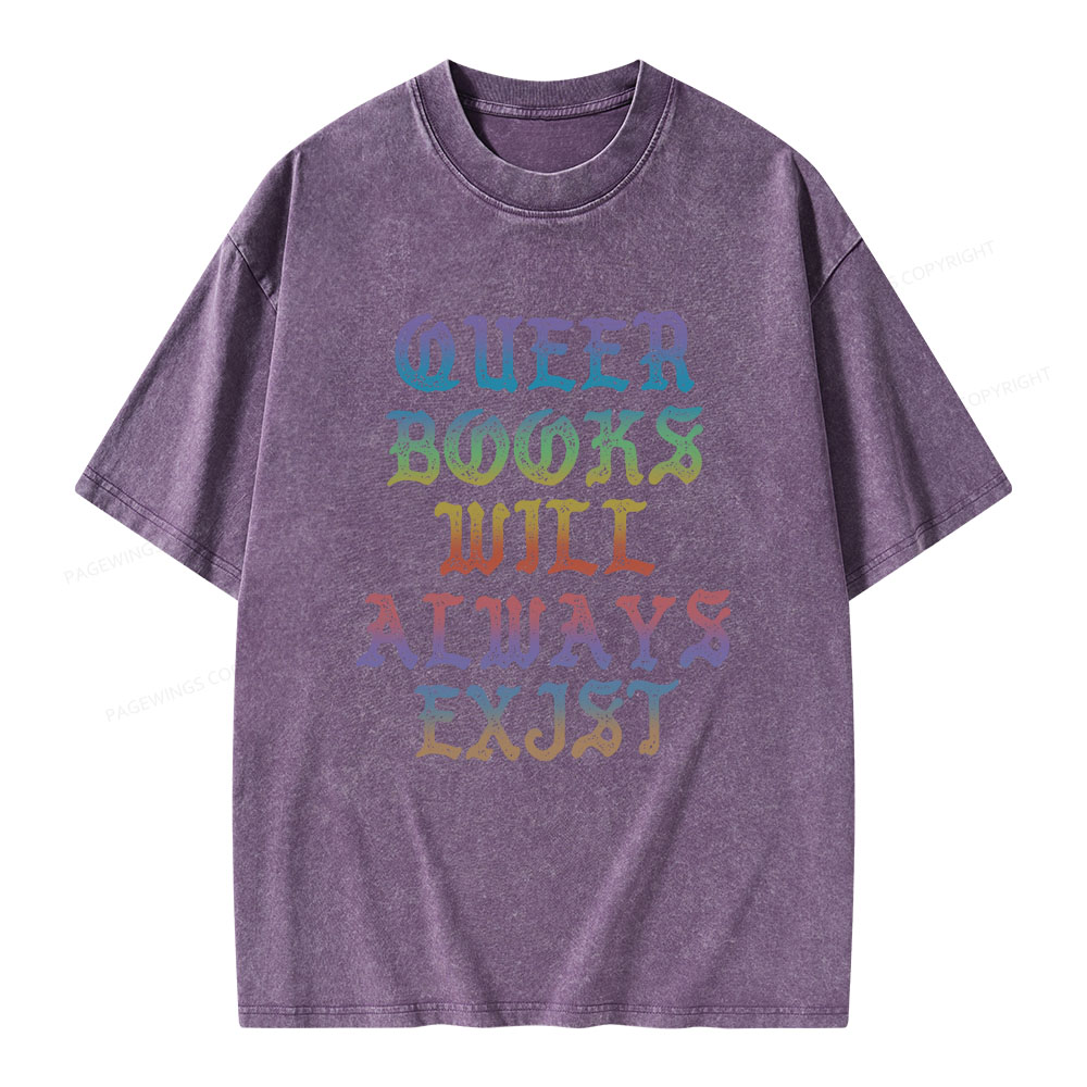 Pagewings Queer Books Will Always Exist Unisex Washed T-shirt