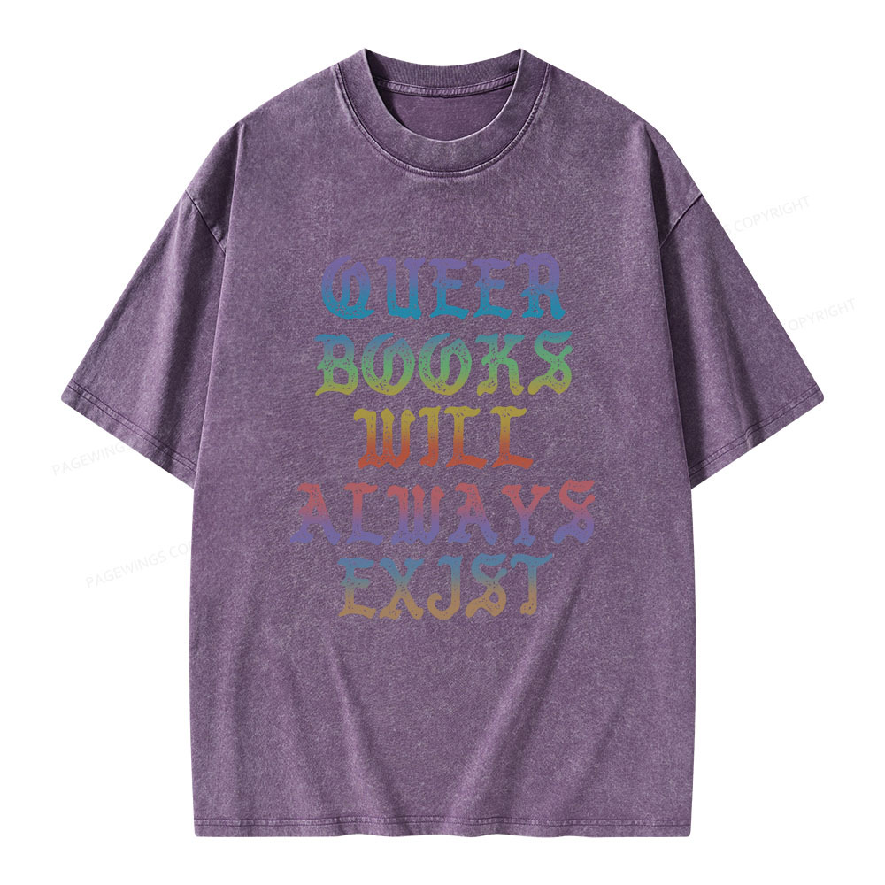 Pagewings Queer Books Will Always Exist Unisex Washed T-shirt