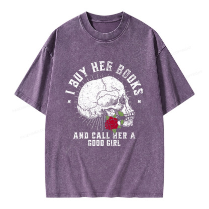 Pagewings I Buy Her Books And Call Her A Good Girl Unisex Washed T-shirt