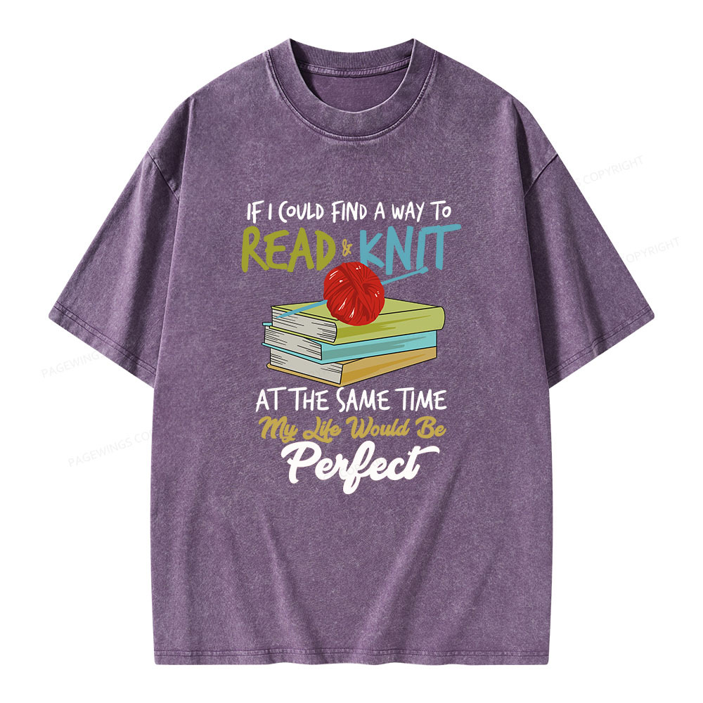 Pagewings Read And Knit At The Same Time Unisex Washed T-shirt