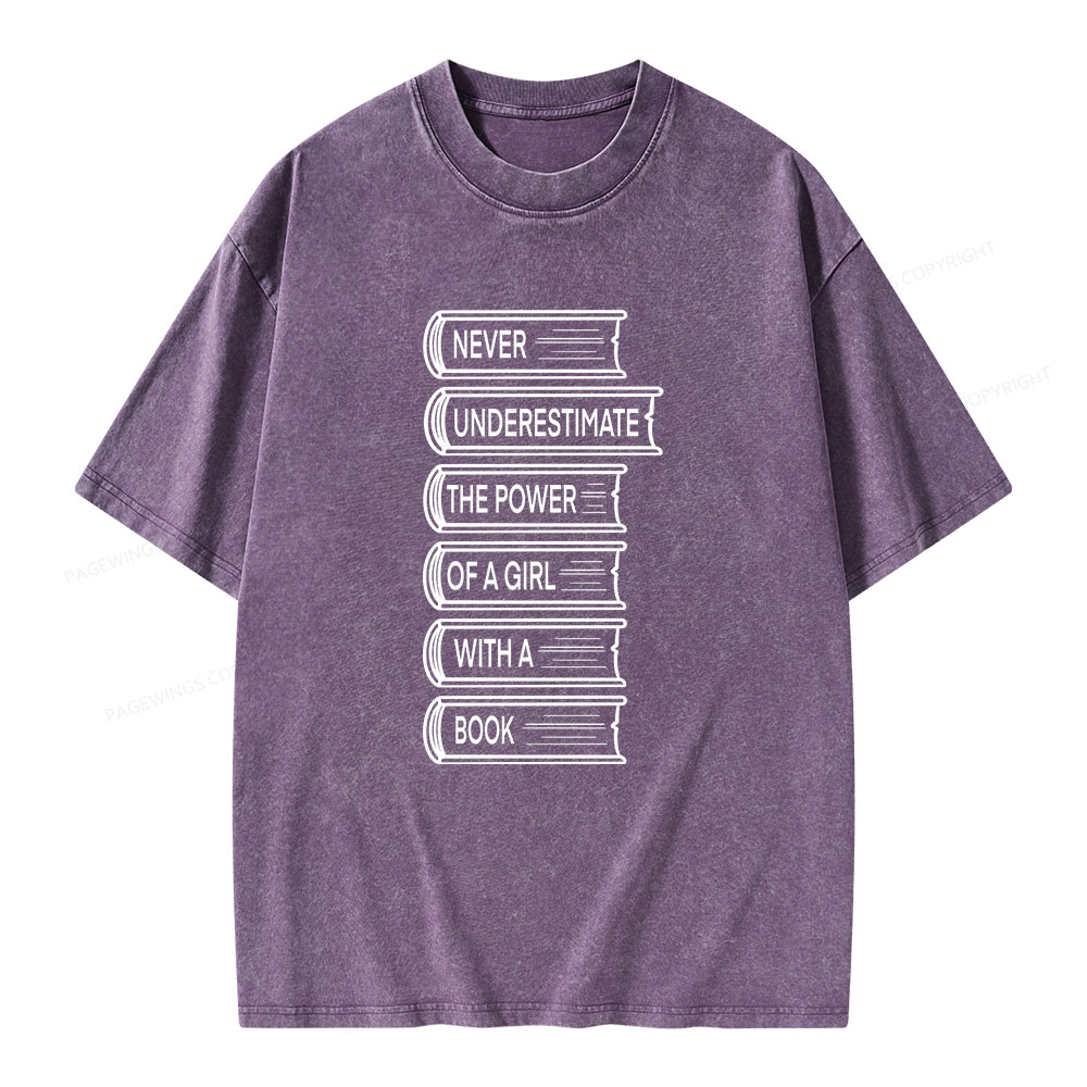 Pagewings Never Underestimate The Power Of A Girl With A Book Unisex Washed T-shirt