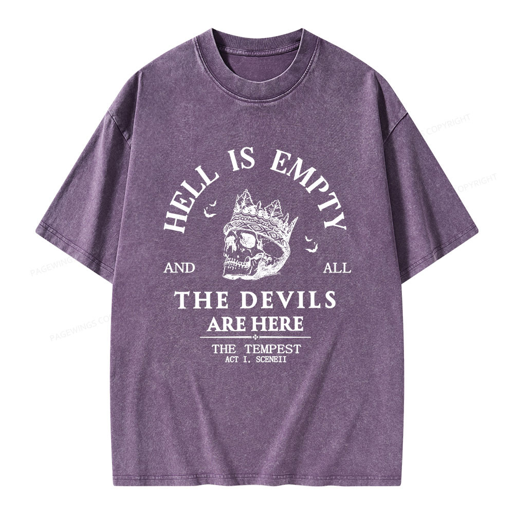 Pagewings Hell Is Empty And All The Devils Are Here Unisex Washed T-shirt