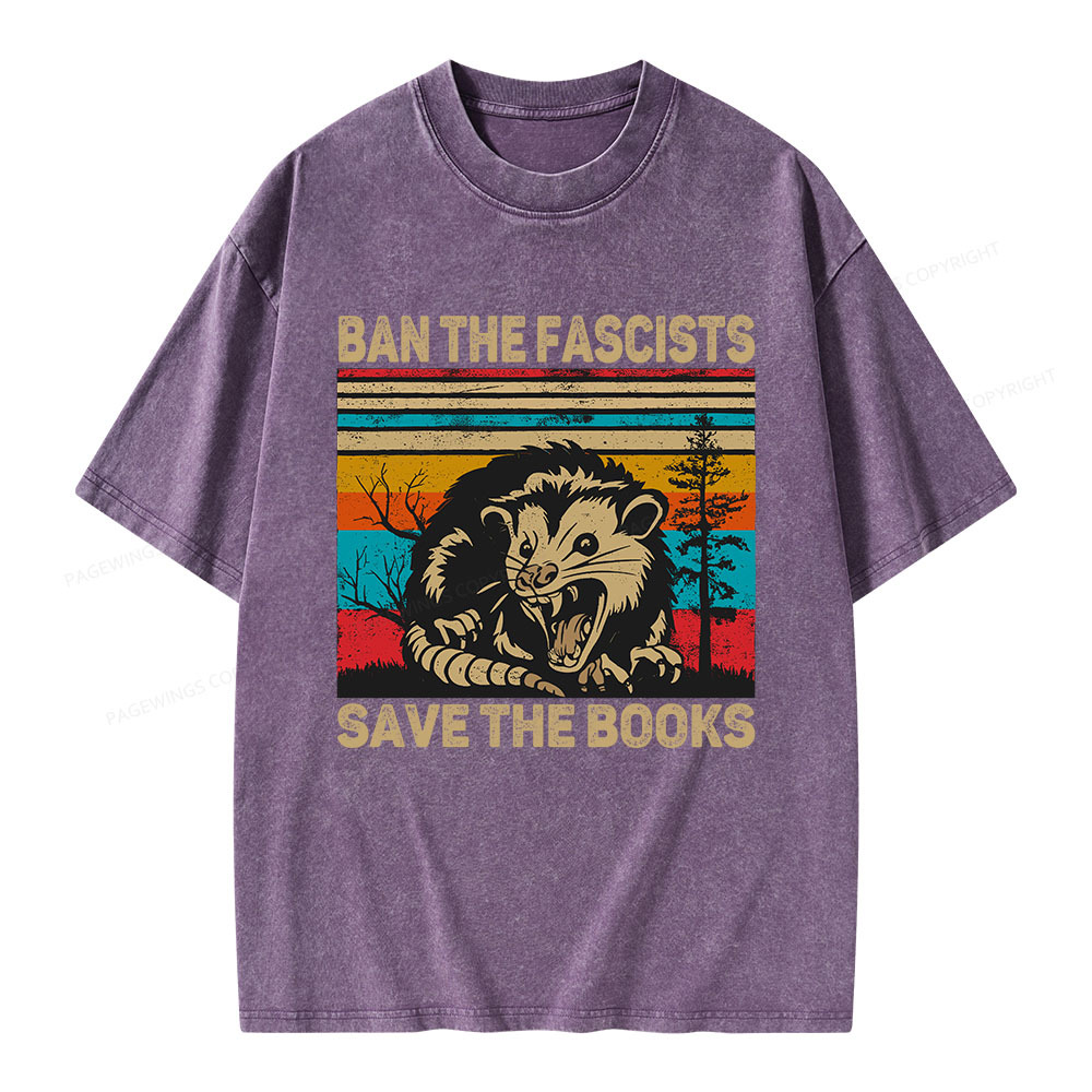 Pagewings Ban The Fascists  Save The Books  Unisex Washed T-shirt