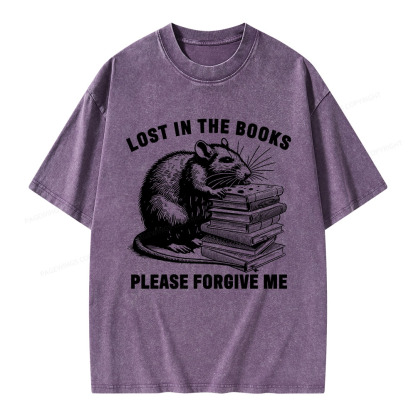 Pagewings Lost In The Books Please Forgive Me Unisex Washed T-shirt