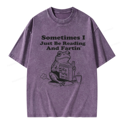 Pagewings Sometimes I Just Be Reading and Fartin Unisex Washed T-shirt