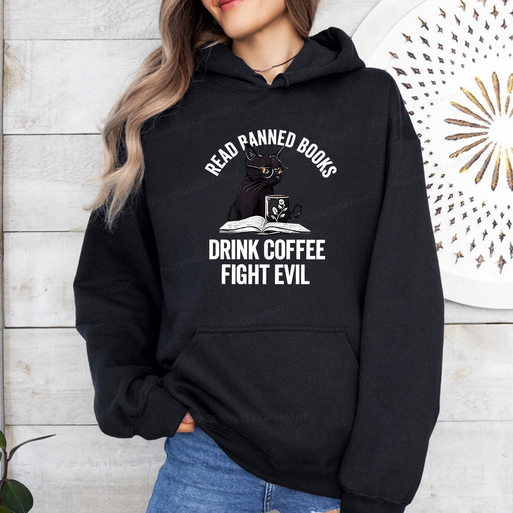 Pagewings Read Books Drink Coffee Fight Evil Shirt Unisex Classic Hoodie
