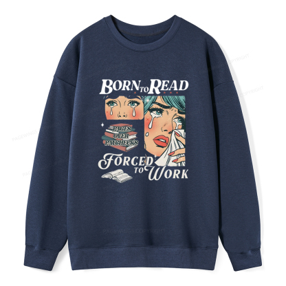 Pagewings Born To Read Bookish Unisex Classic Sweatshirt