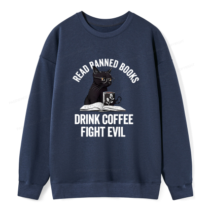 Pagewings Read Books Drink Coffee Fight Evil Shirt Unisex Classic Sweatshirt