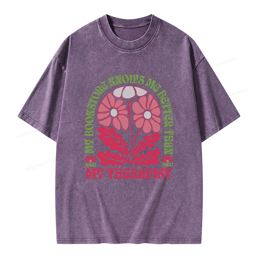 Pagewings My Bookstore Knows Me Better Than My Therapist Unisex Washed T-shirt
