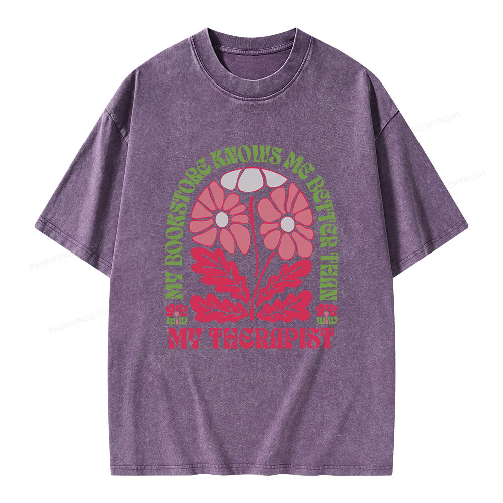 Pagewings My Bookstore Knows Me Better Than My Therapist Unisex Washed T-shirt