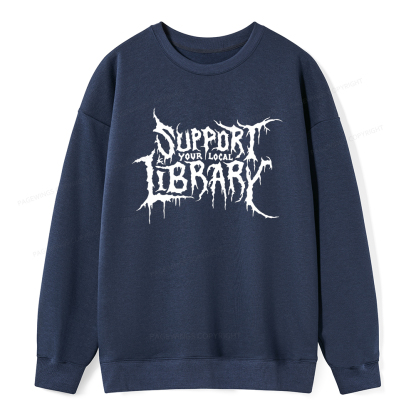 Pagewings Support Your Local Library Unisex Classic Sweatshirt
