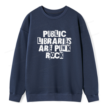 Pagewings Public Libraries Are Punk Rock Unisex Classic Sweatshirt