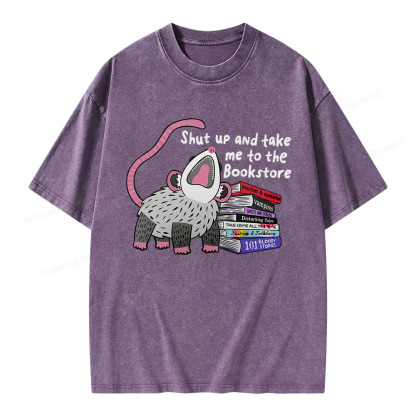 Pagewings Shut Up and Take Me to the Bookstore Unisex Washed T-shirt