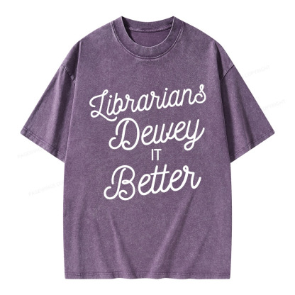 Pagewings Librarians Dewey it Better Unisex Washed T-shirt
