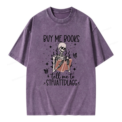 Pagewings Buy Me Books & Tell Me To Stfuatdlagg Unisex Washed T-shirt
