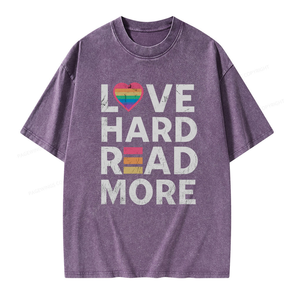 Pagewings Love Hard Read More Unisex Washed T-shirt
