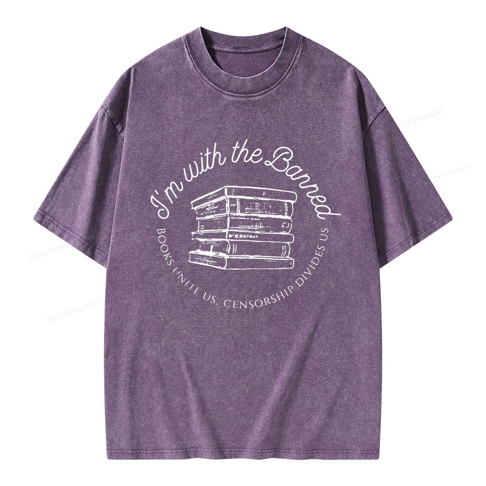 Pagewings I'm with the Banned Unisex Washed T-shirt