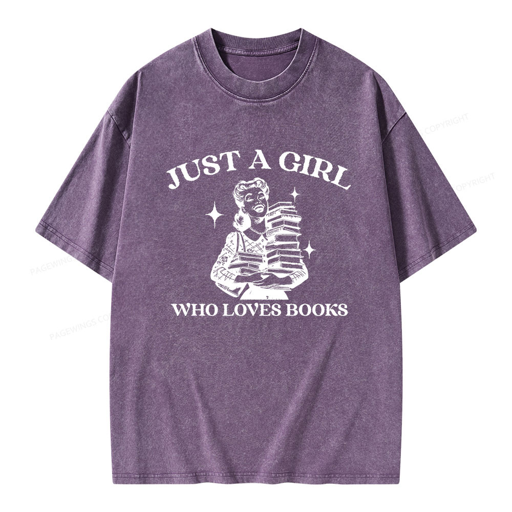 Pagewings Just A Girl Who Loves Books Unisex Washed T-shirt