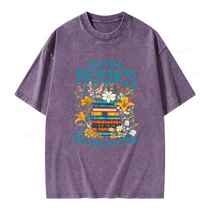Pagewings Maybe Books Are Addicted To Me Unisex Washed T-shirt