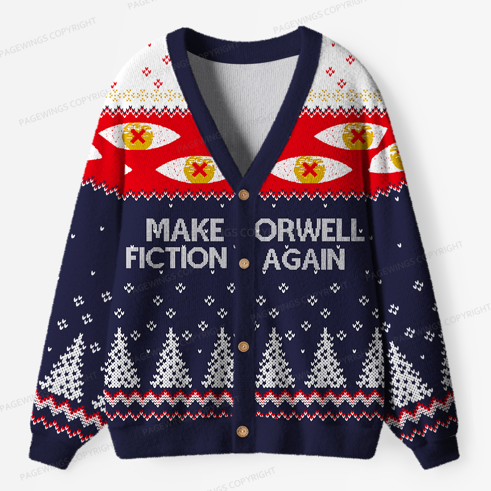 Pagewings Make Fiction Orwell Again Unisex Ugly Cardigan Sweaters