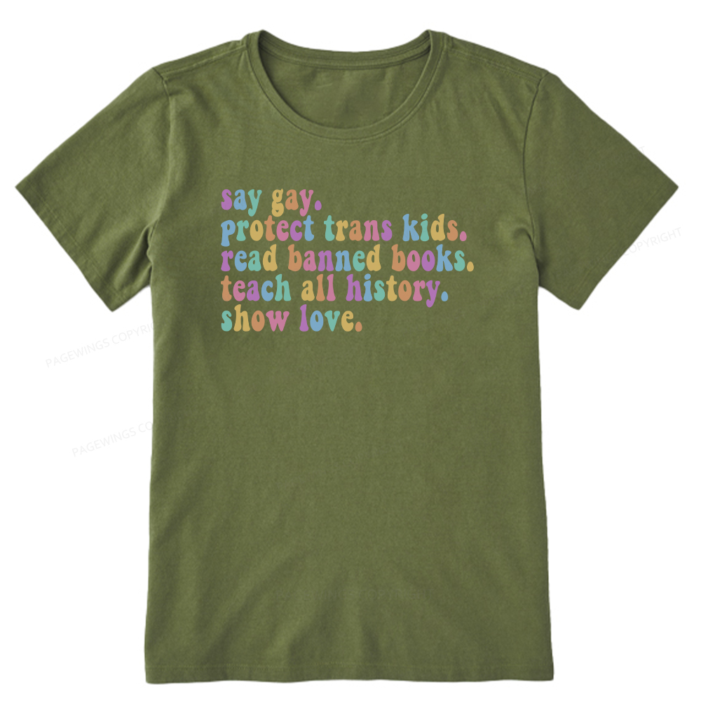 Pagewings Protect Trans Kids Teach All History Show Love Unisex Classic T-shirt