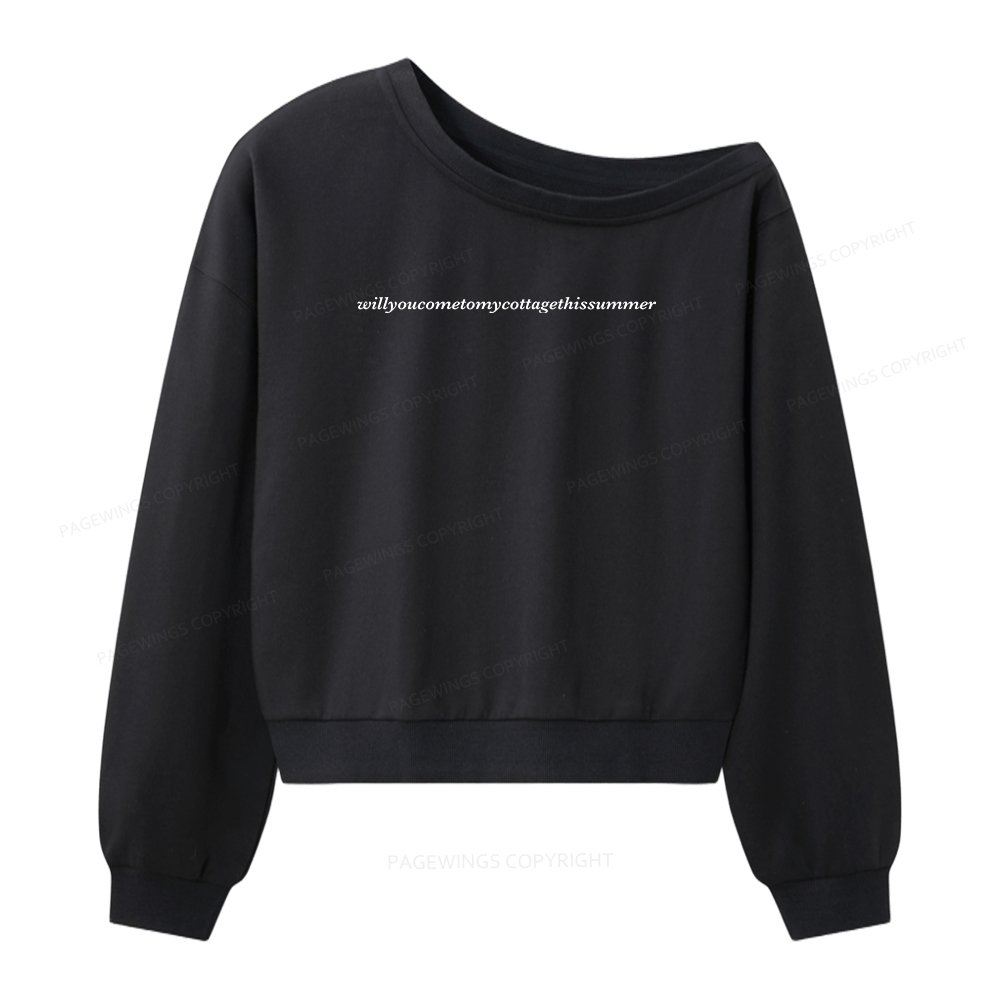 Pagewings Will You Come To My Cottage This Summer Women Off Shoulder Sweatshirt