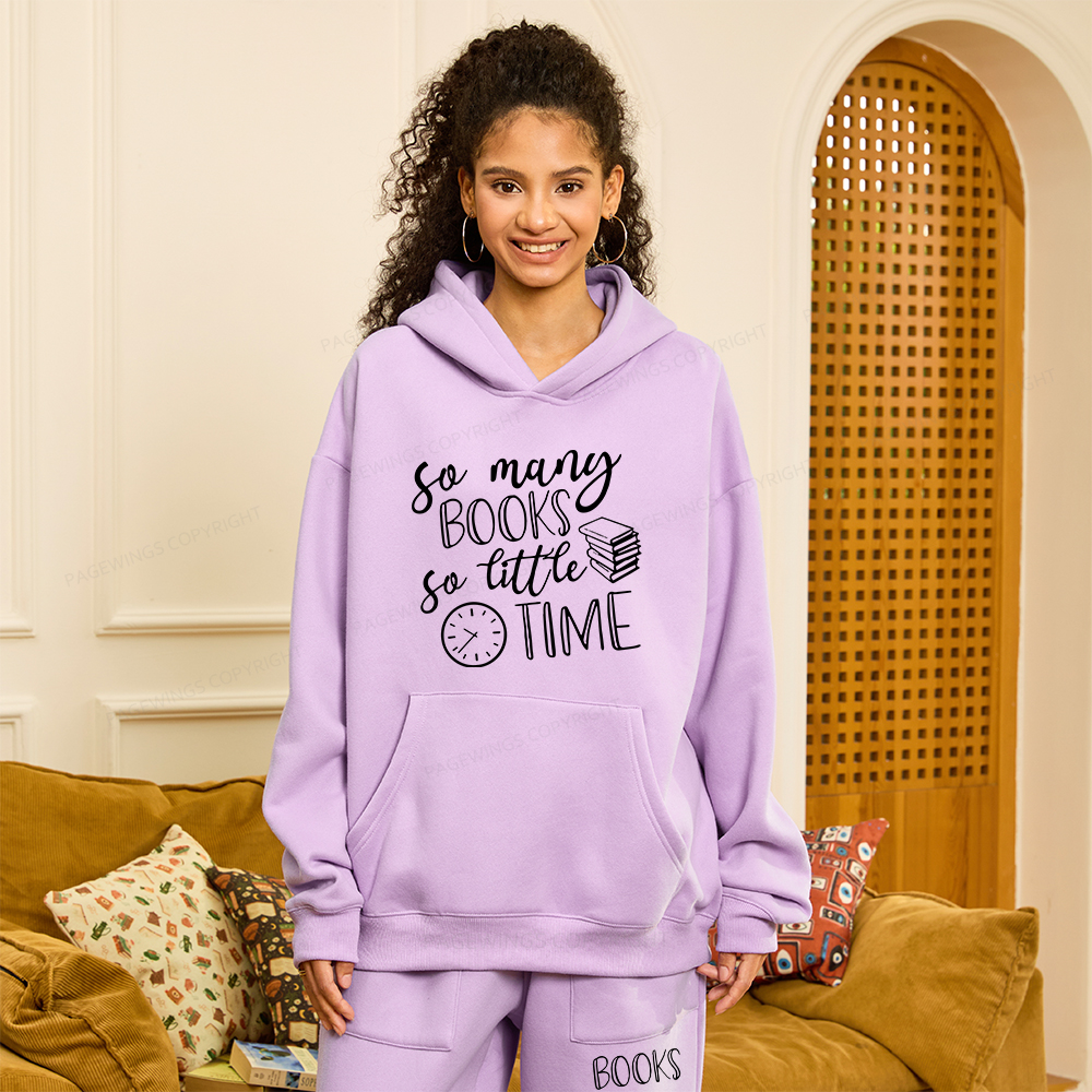 Pagewings So Many Books So Little Time Unisex Fleece Hoodie Set