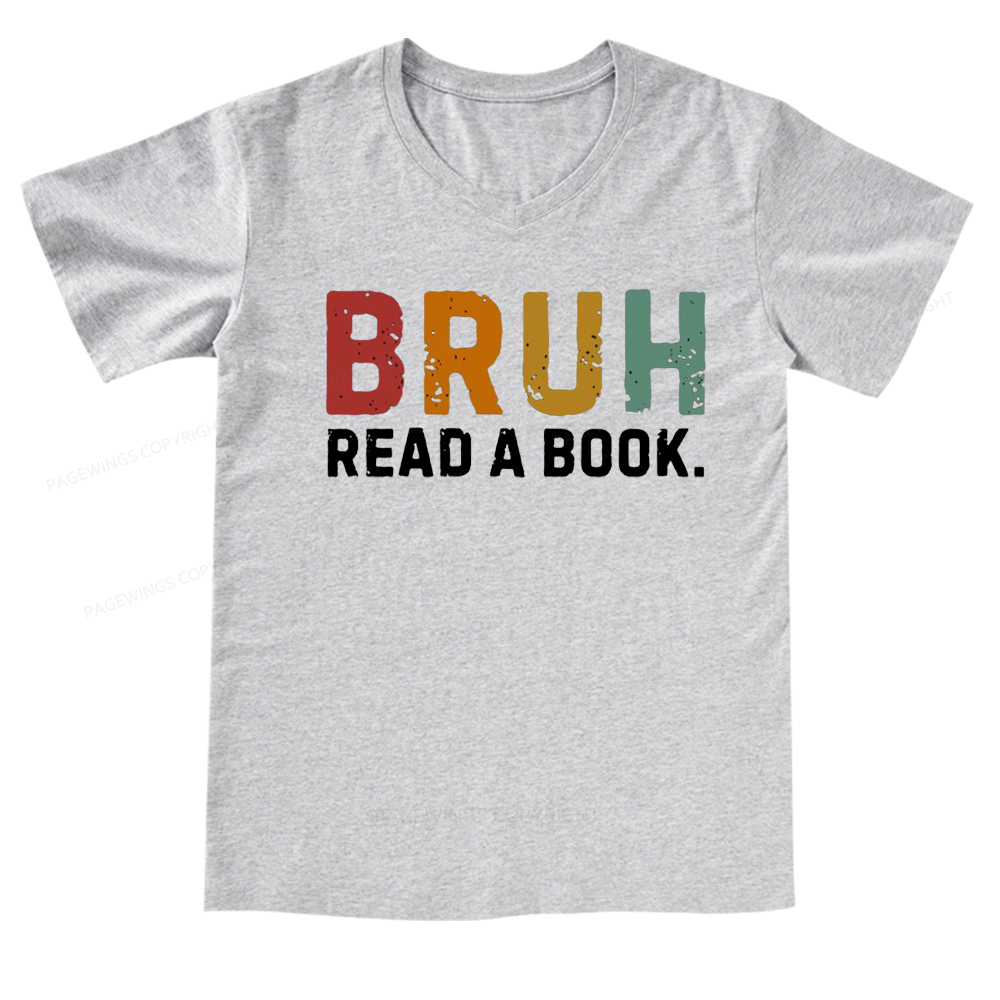 Pagewings Read A Book Bruh V-neck T-shirt