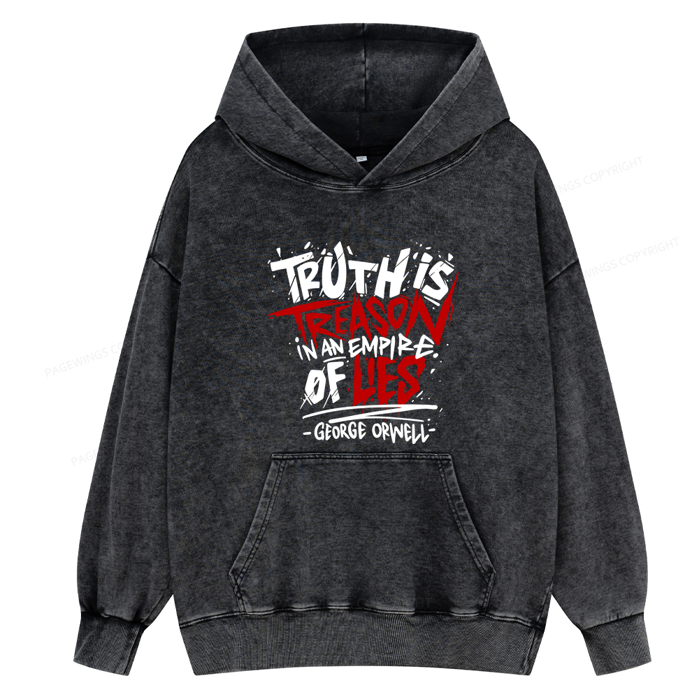 Pagewings Truth Is Treason In An Empire Of Lies Unisex Washed Hoodie