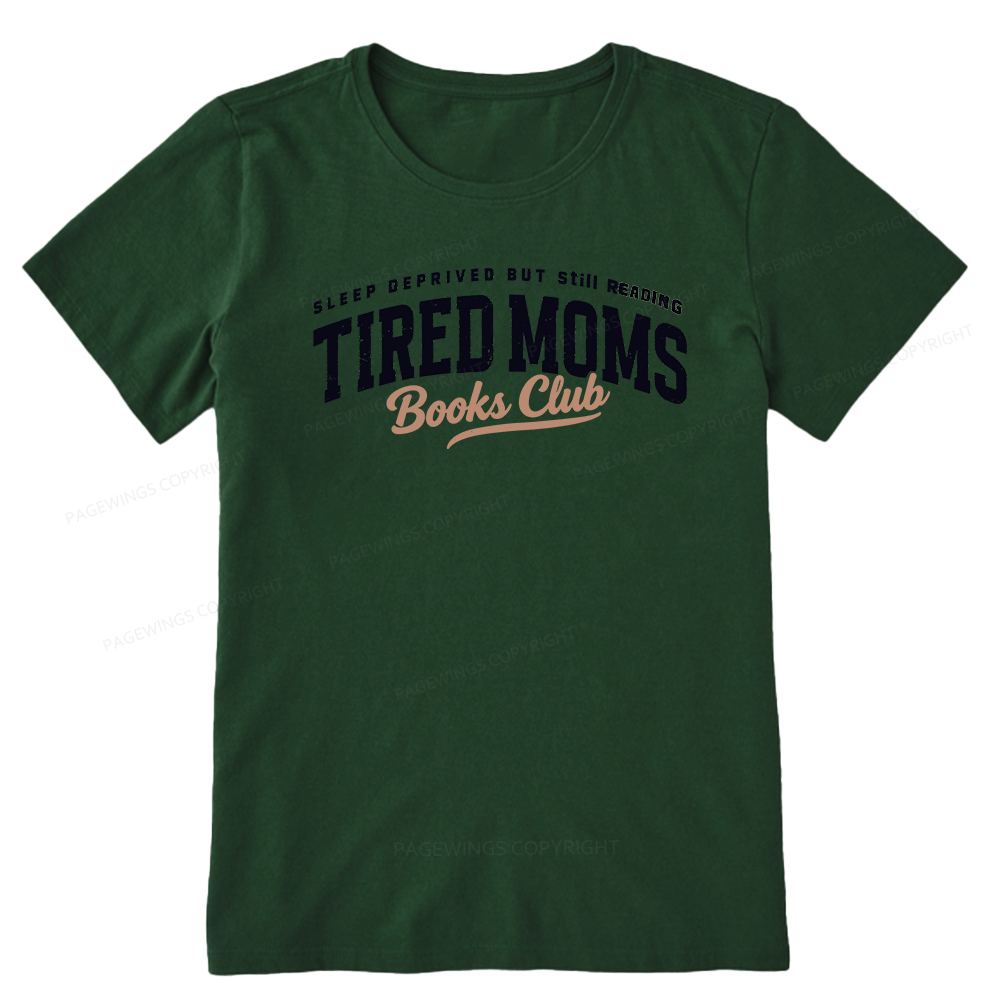 Pagewings Tired Moms Books Club Unisex Classic T-shirt