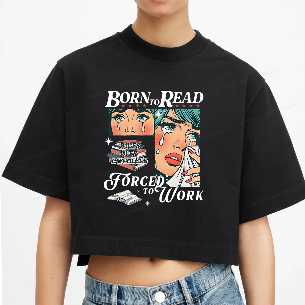 Pagewings Born To Read Bookish Women Crop Tops
