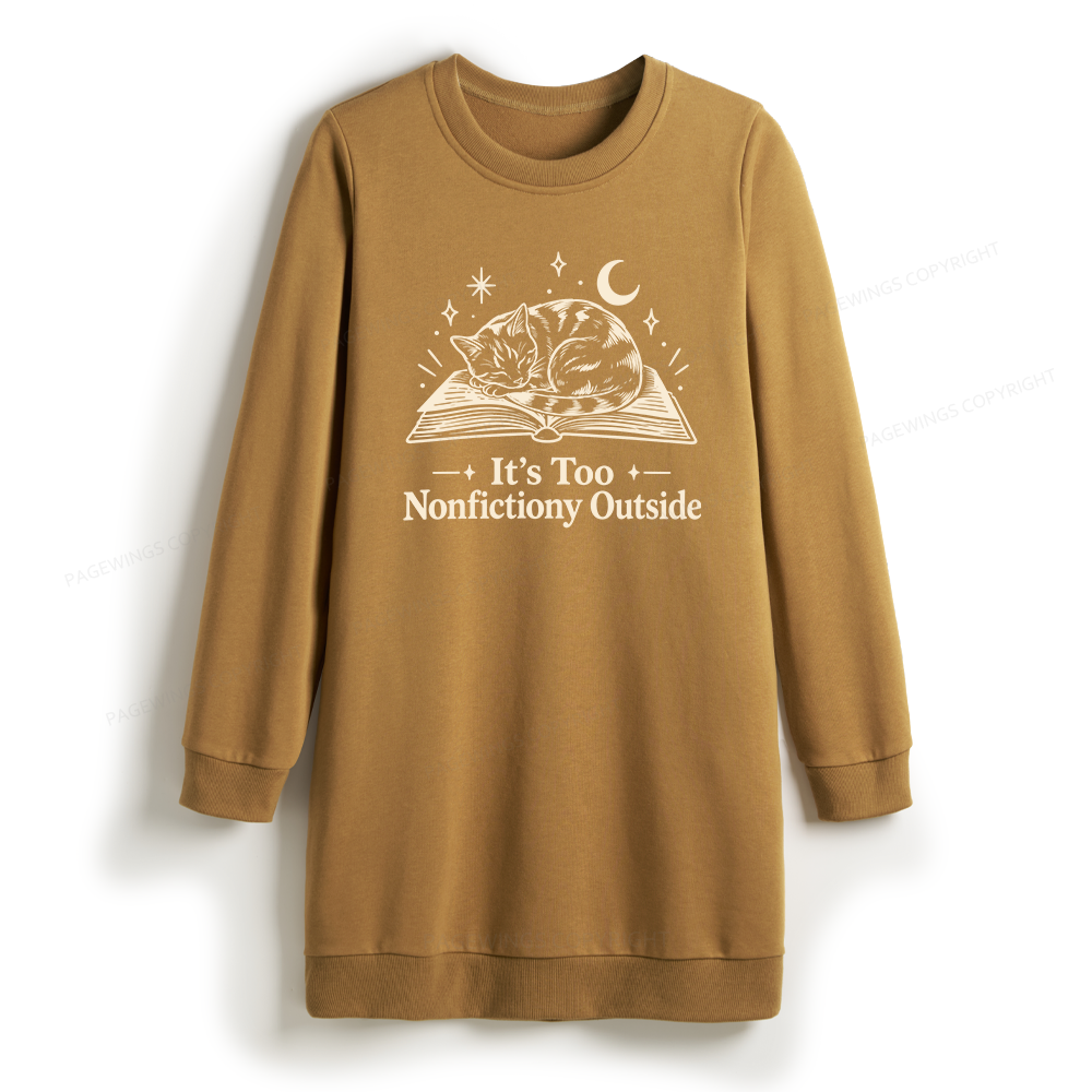 Pagewings Too Nonfictiony Outside Sweatshirt Dress