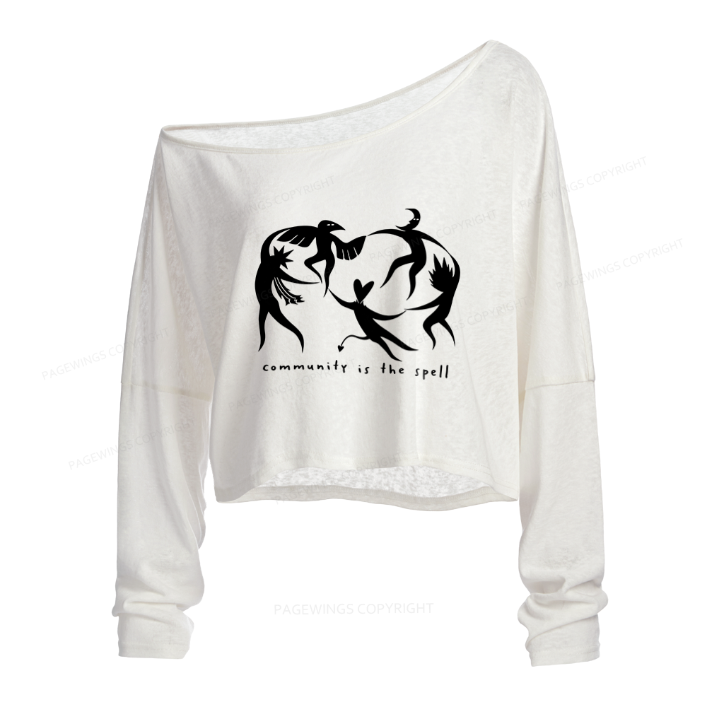 Pagewings Community is the Spell Slouchy Long Sleeve Off Shoulder T-shirt