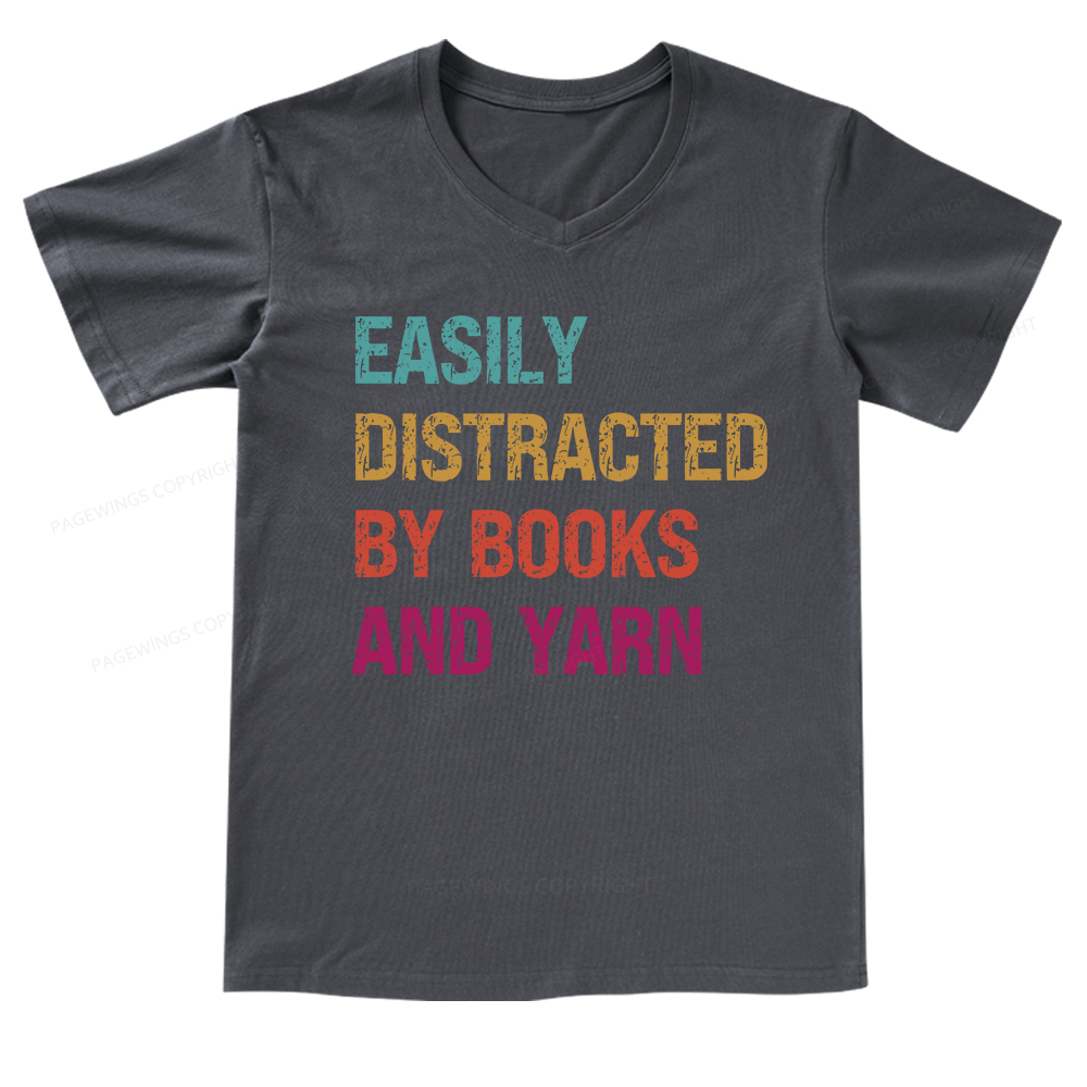 Pagewings Easily Distracted By Books And Yarn V-neck T-shirt