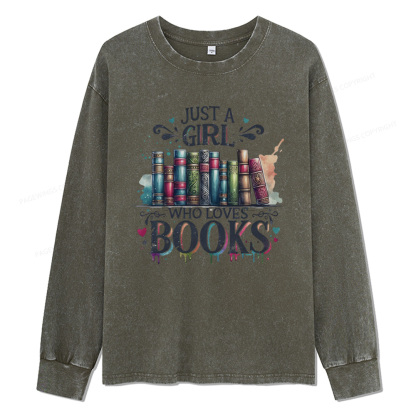 Pagewings Just A Girl Who Loves Books Unisex Washed Long Sleeve T-shirt