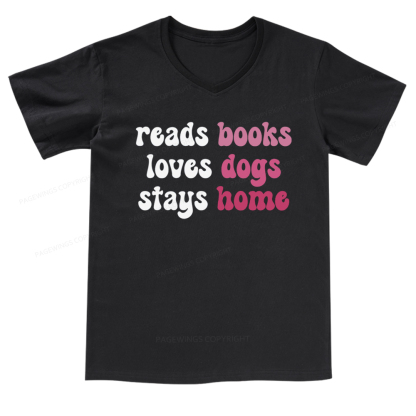 Pagewings Read Books & Lovs Dogs & Stay Home V-neck T-shirt