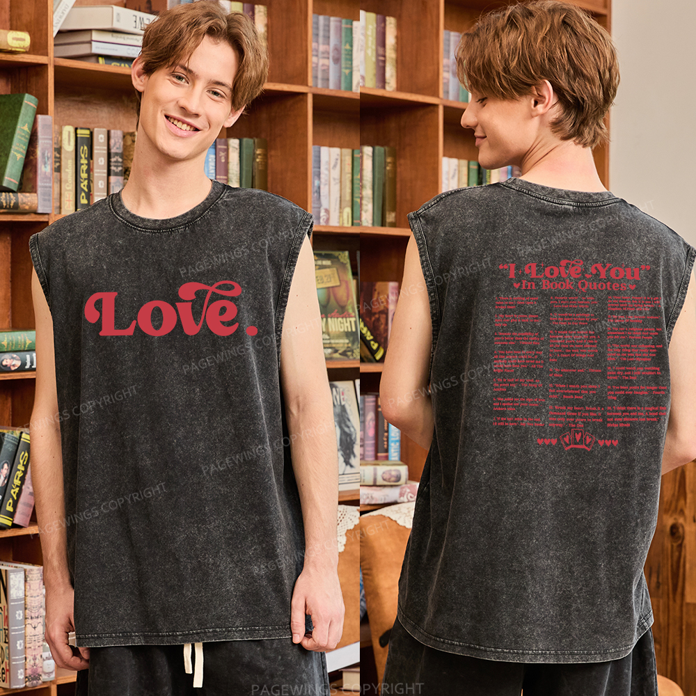 Pagewings I Love You in Book Quotes Unisex Washed Tank Top