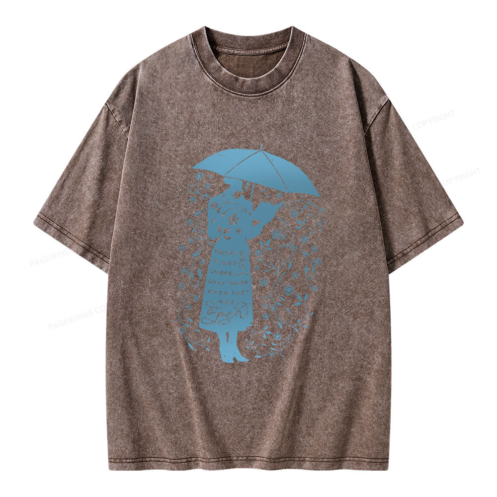 Pagewings Books Minds Umbrellas Only Work When They Are Open Unisex Washed T-shirt