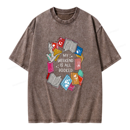 Pagewings My Weekend Is All Booked Unisex Washed T-shirt