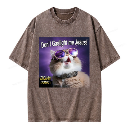 Pagewings Don't Gaslight Me Jesus! Unisex Washed T-shirt