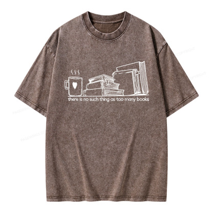 Pagewings There Is No Such Thing As Too Many Books Unisex Washed T-shirt