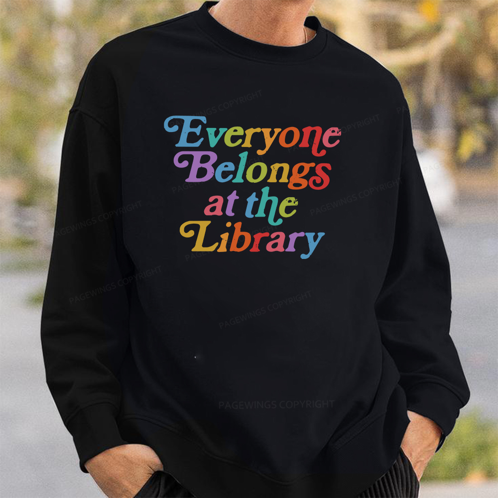 Pagewings Everyone belongs at the library Unisex Classic Sweatshirt