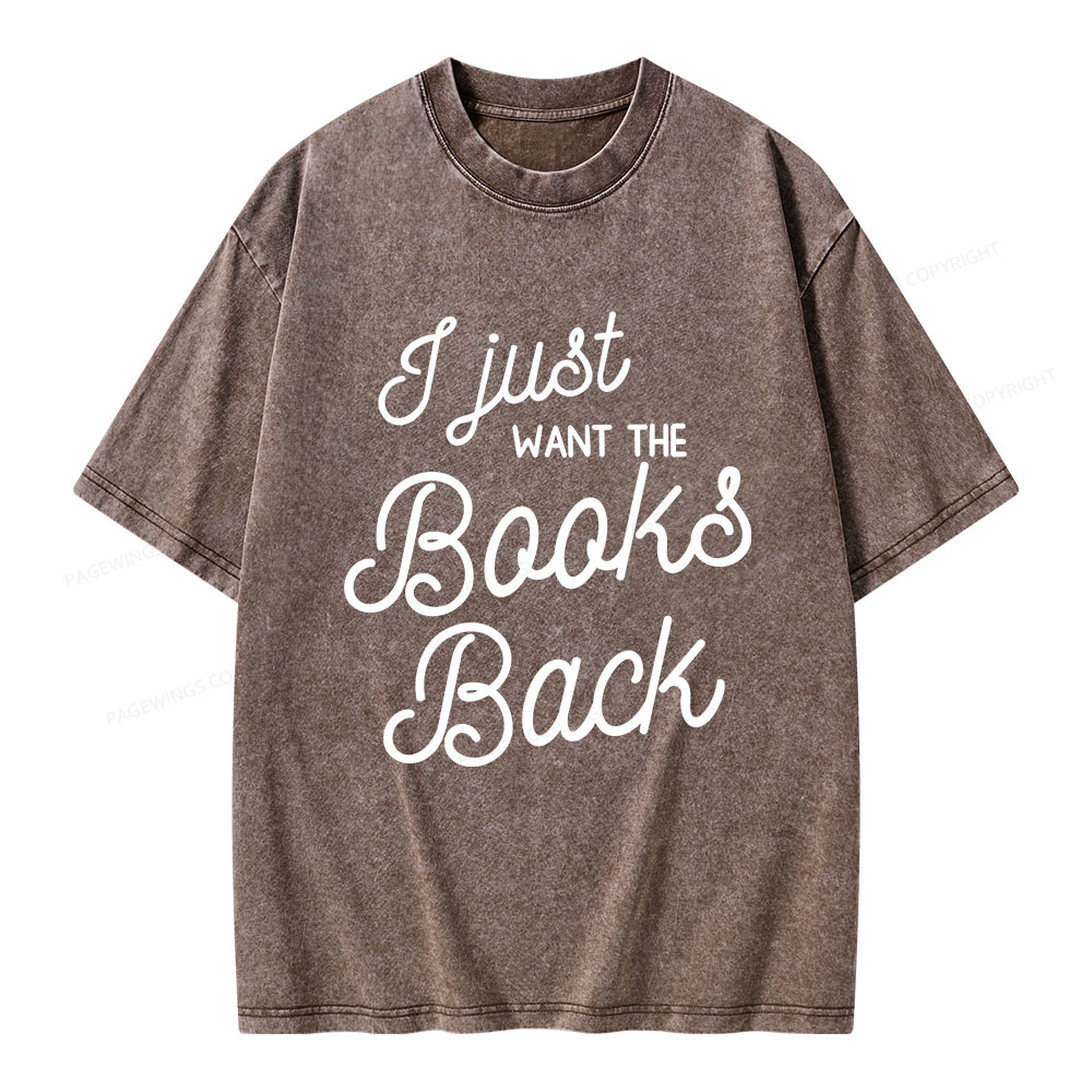Pagewings I Just Want the Books Back Unisex Washed T-shirt